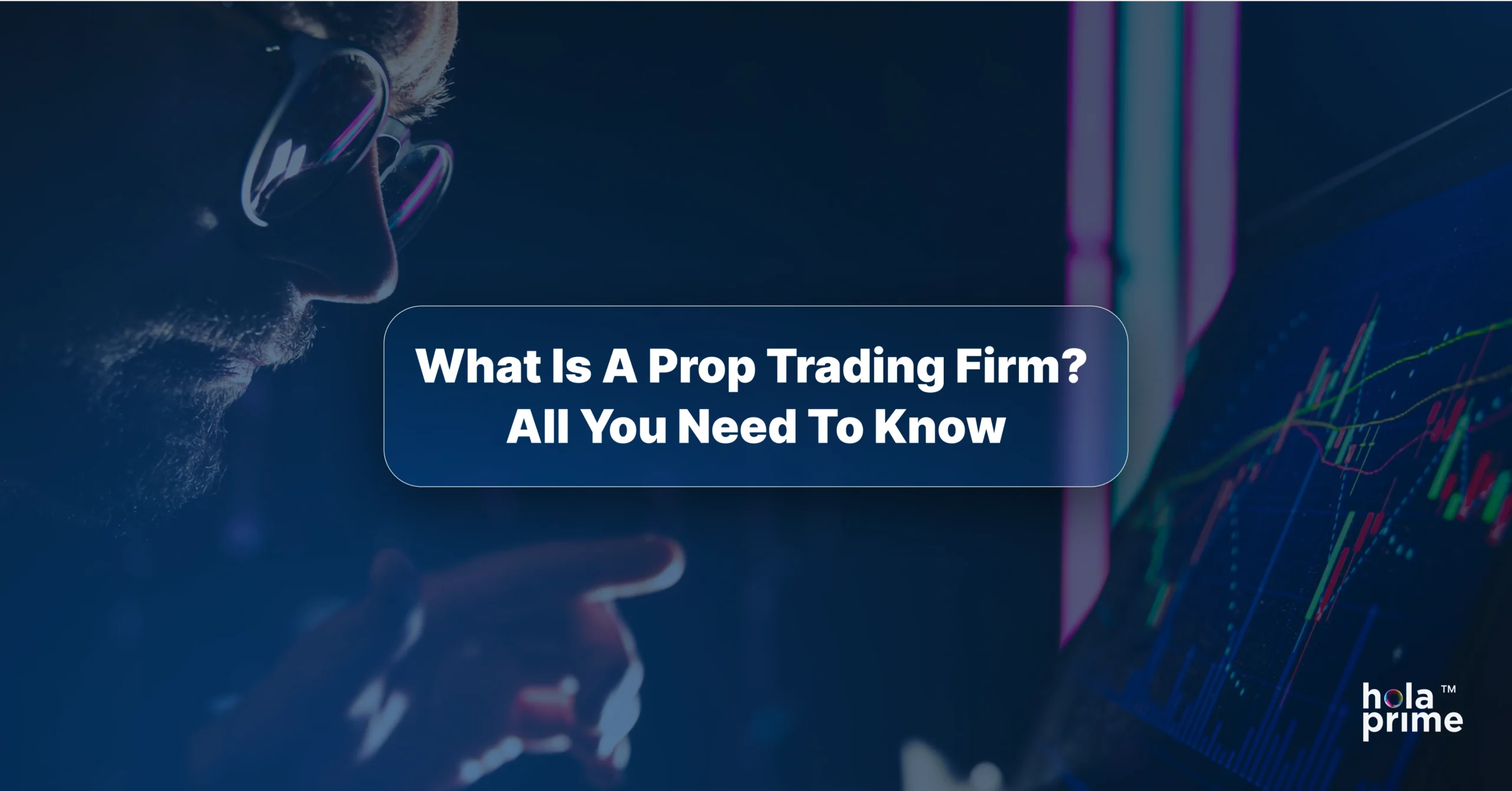 What is a prop trading firm?